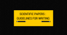 Scientific Papers: Helpful Tips for Writing a Winning Paper