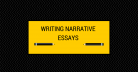 Writing Narrative Essays : Presenting an Expository Model